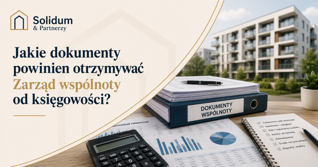 Dokumenty i raporty finansowe wspólnoty mieszkaniowej dla Zarządu